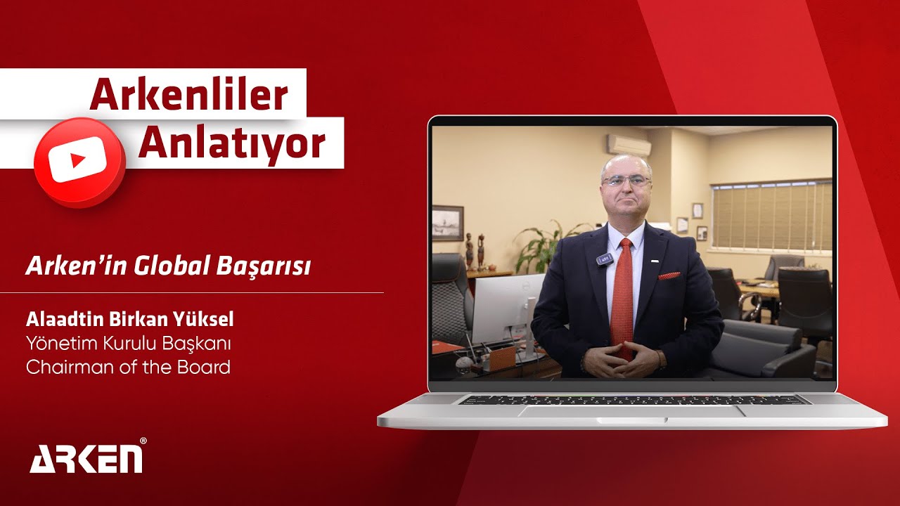 Arkenliler Anlatıyor! - Alaadtin Birkan Yüksel/ Chairman of the Board