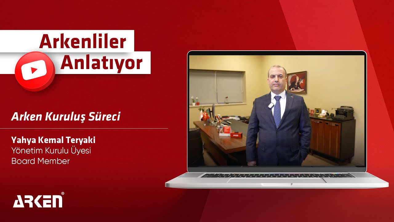 Arkenliler Anlatıyor! - Yahya Kemal Teryaki / Board Member