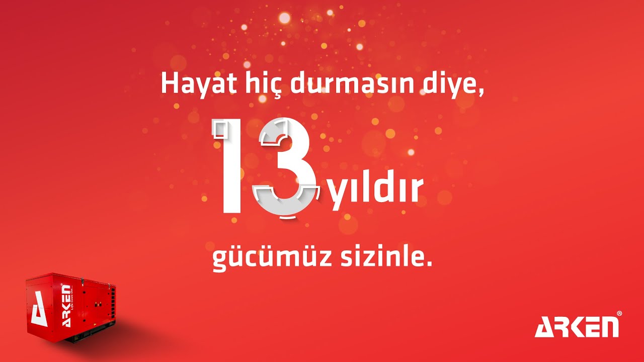 Hayat Hiç Durmasın Diye, 13 Yıldır Gücümüz Sizinle