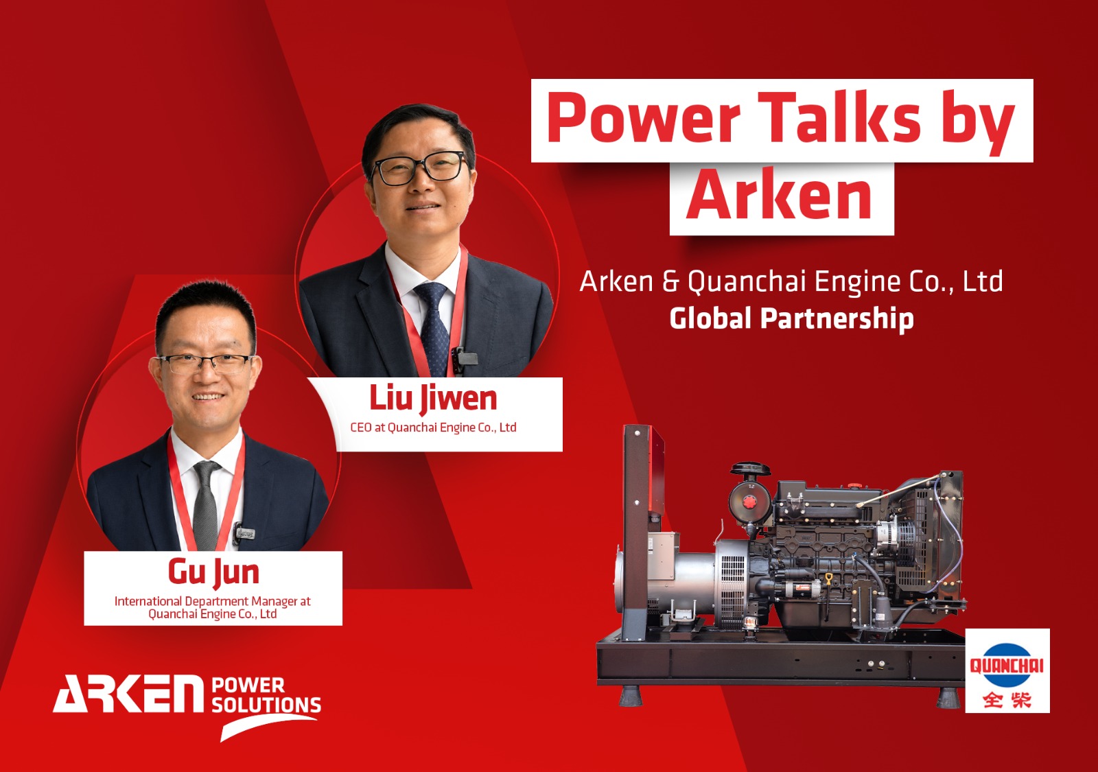 Power Talks by Arken - Liu Jiwen, CEO at Quanchai Engine Co., Ltd, and Gu Jun, International Department Manager at Quanchai Engine Co., Ltd.